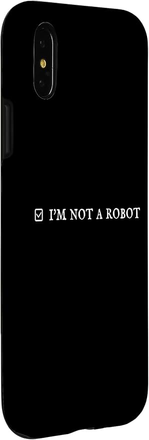 I'm Not a Robot. Prove Human by Captcha Funny Robotics AI Case for iPhone X/XS - Image 3