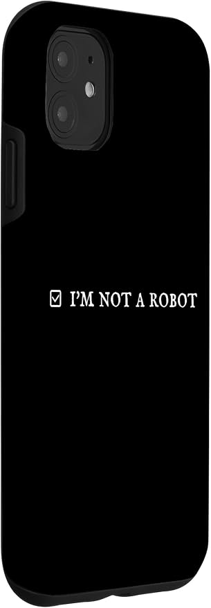 I'm Not a Robot. Prove Human by Captcha Funny Robotics AI Case for iPhone 11 - Image 3