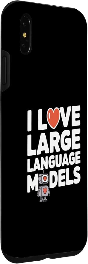 iPhone XS Max Funny Robot AI Lover I love large language models LLMs Case - Image 3