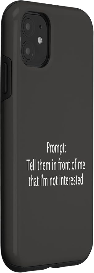 iPhone 11 Funny Sarcastic Prompt Satirical AI Artificial Intelligence Case - Image 3