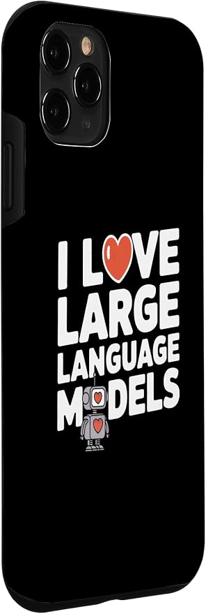 iPhone 11 Pro Funny Robot AI Lover I love large language models LLMs Case - Image 3