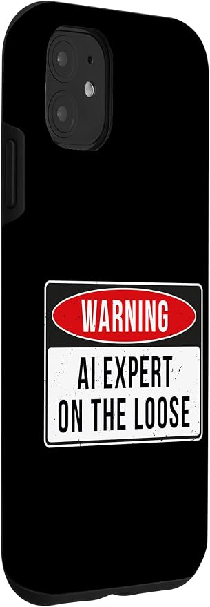 Warning Sign - AI Expert On The Loose Funny Job Quote Case for iPhone 11 - Image 3