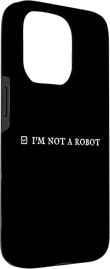 I'm Not a Robot. Prove Human by Captcha Funny Robotics AI Case for iPhone 15 Pro - Image 3