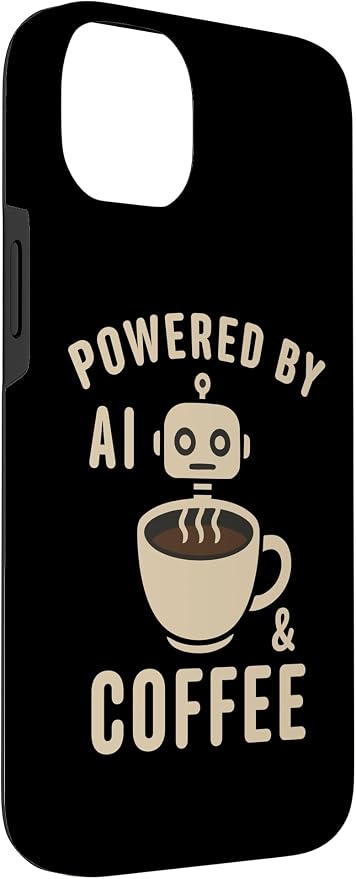 Powered by AI and Coffee Robot Case for iPhone 14 Plus - Image 3