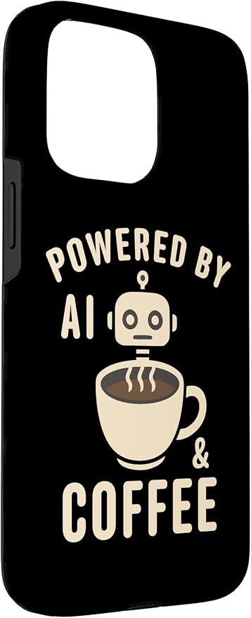 Powered by AI and Coffee Robot Case for iPhone 15 Pro Max - Image 3