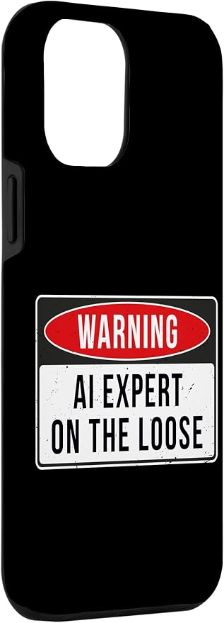 Warning Sign - AI Expert On The Loose Funny Job Quote Case for iPhone 12 Pro Max - Image 3