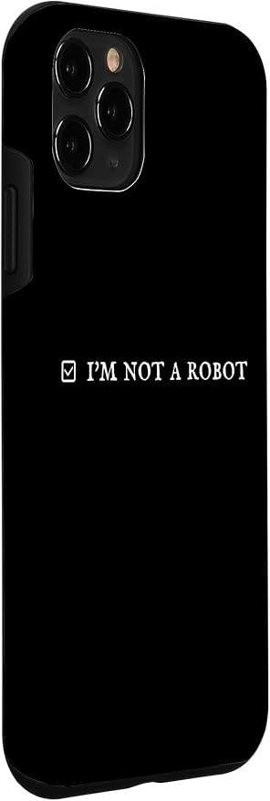 I'm Not a Robot. Prove Human by Captcha Funny Robotics AI Case for iPhone 11 Pro - Image 3