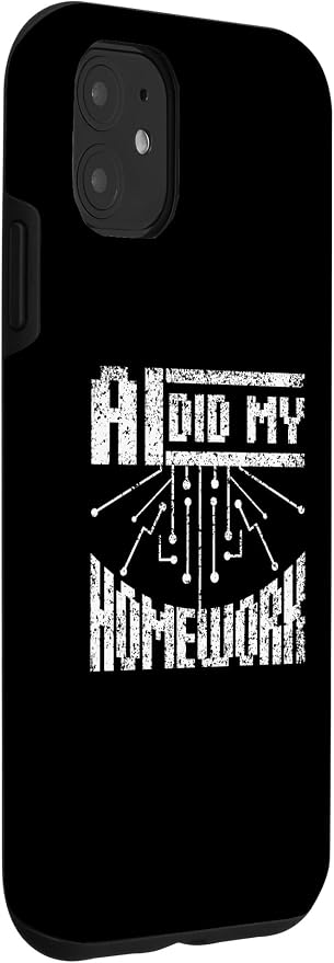 iPhone 11 Ai Did My Homework Machine Learning Artificial Intelligence Case - Image 3