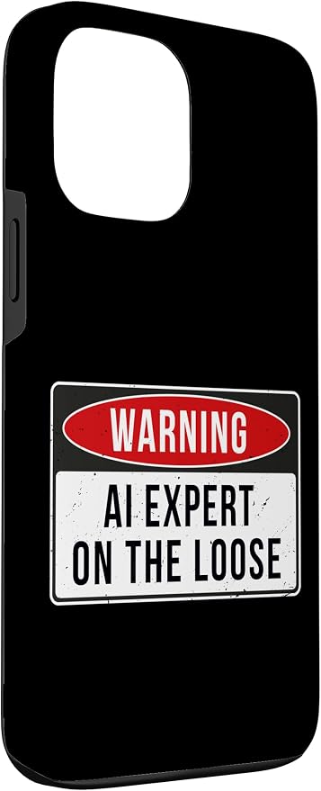 Warning Sign - AI Expert On The Loose Funny Job Quote Case for iPhone 13 Pro Max - Image 3