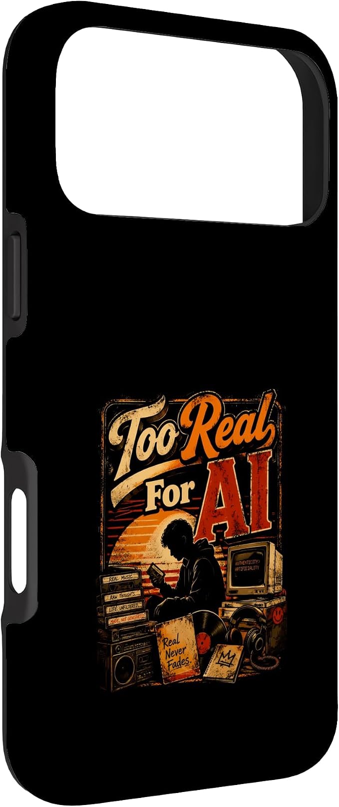 Too Real for AI - Authentic Music Lovers Case for iPhone 17 Pro Max - Image 3