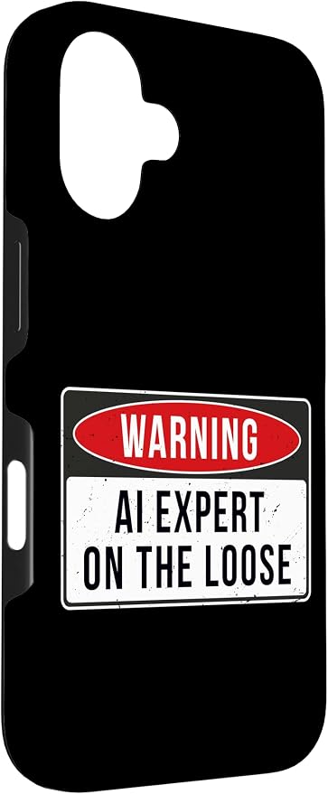 Warning Sign - AI Expert On The Loose Funny Job Quote Case for iPhone 16 - Image 3