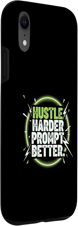 Hustle Harder Prompt Better AI Artificial Intelligence Case for iPhone XR - Image 3