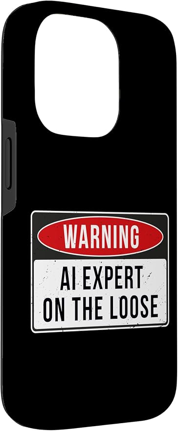 Warning Sign - AI Expert On The Loose Funny Job Quote Case for iPhone 14 Pro - Image 3