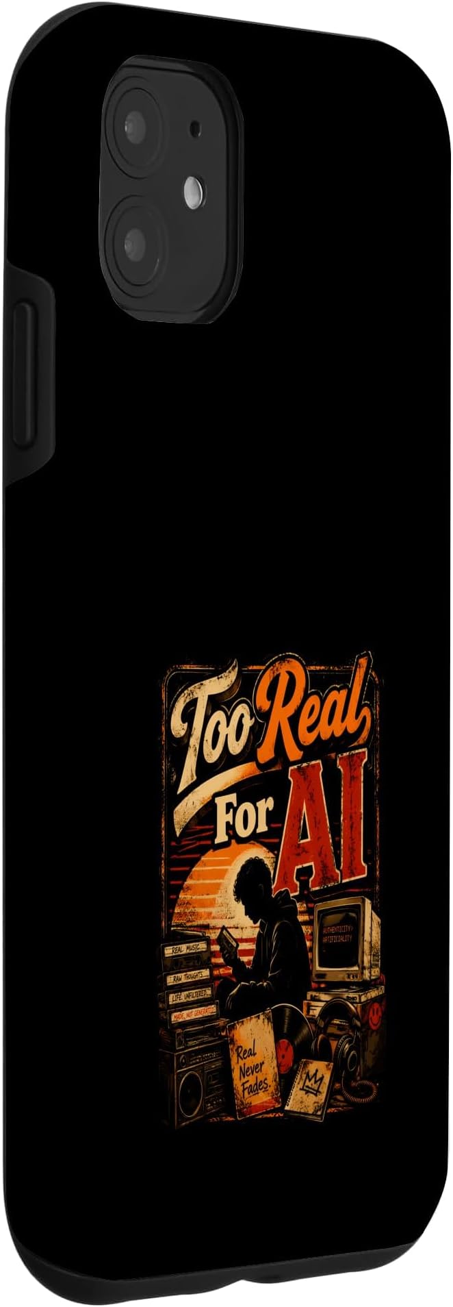 Too Real for AI - Authentic Music Lovers Case for iPhone 11 - Image 3