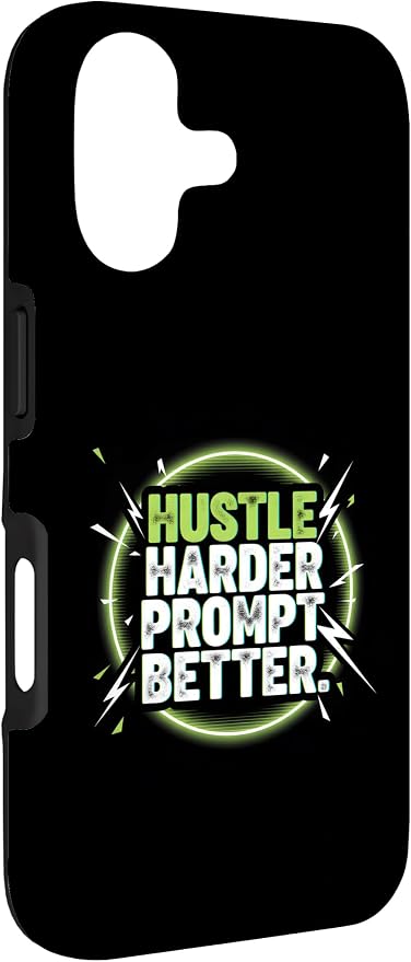 Hustle Harder Prompt Better AI Artificial Intelligence Case for iPhone 17 - Image 3