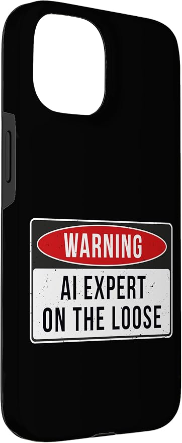 Warning Sign - AI Expert On The Loose Funny Job Quote Case for iPhone 15 - Image 3