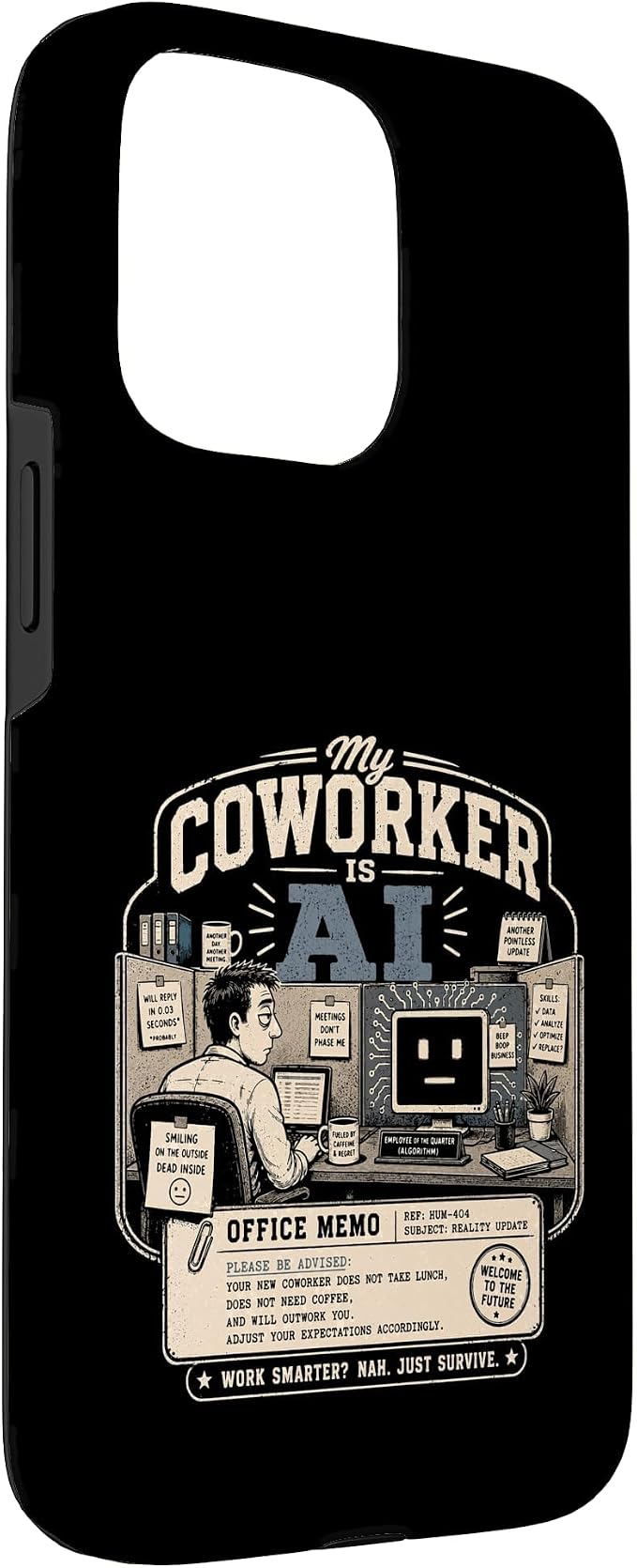 My Coworker is AI Office Humor Funny Workplace Replacement Case for iPhone 15 Pro Max - Image 3