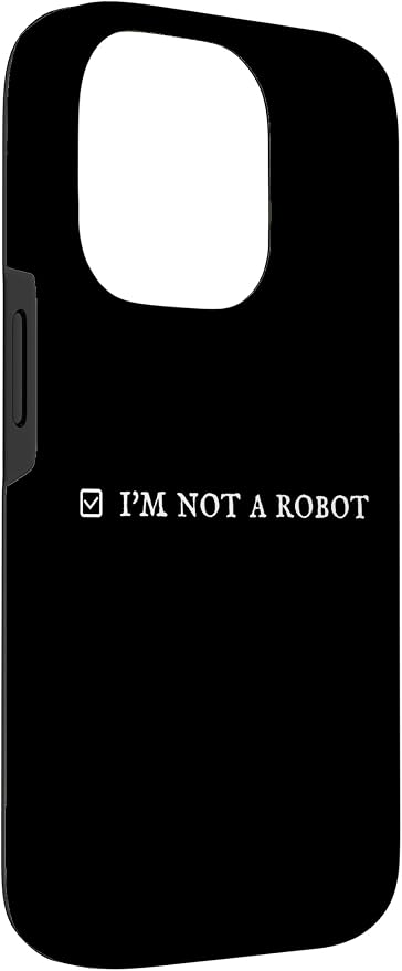 I'm Not a Robot. Prove Human by Captcha Funny Robotics AI Case for iPhone 14 Pro - Image 3