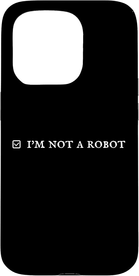 I'm Not a Robot. Prove Human by Captcha Funny Robotics AI Case for iPhone 15 Pro by Unknown