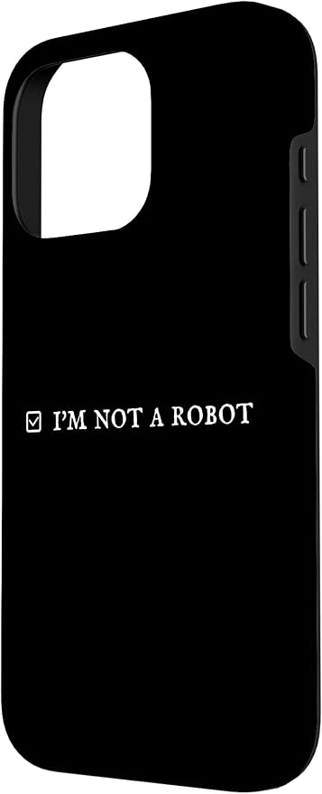 I'm Not a Robot. Prove Human by Captcha Funny Robotics AI Case for iPhone 16 Pro - Image 2