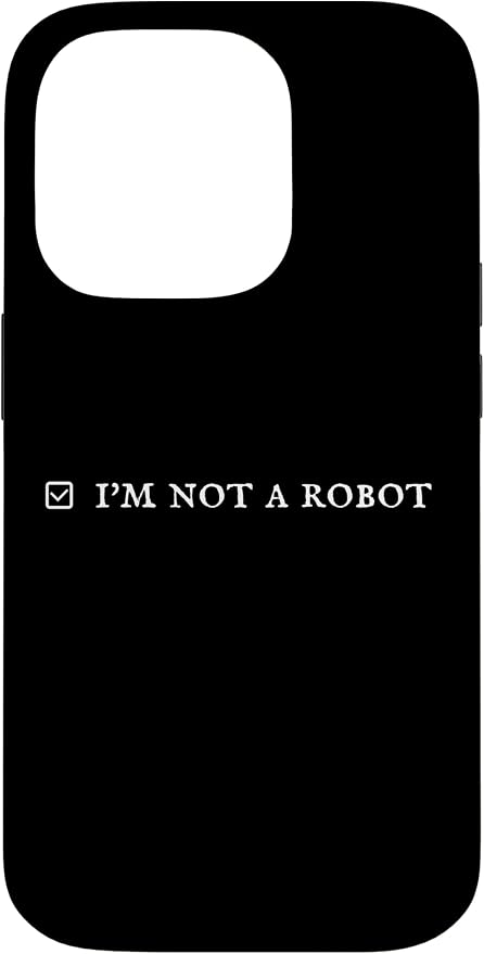 I'm Not a Robot. Prove Human by Captcha Funny Robotics AI Case for iPhone 14 Pro by Unknown