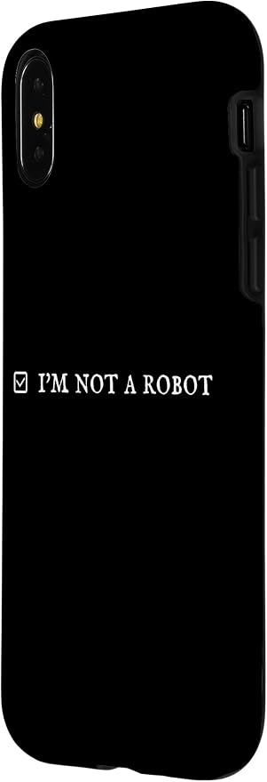 I'm Not a Robot. Prove Human by Captcha Funny Robotics AI Case for iPhone X/XS - Image 2