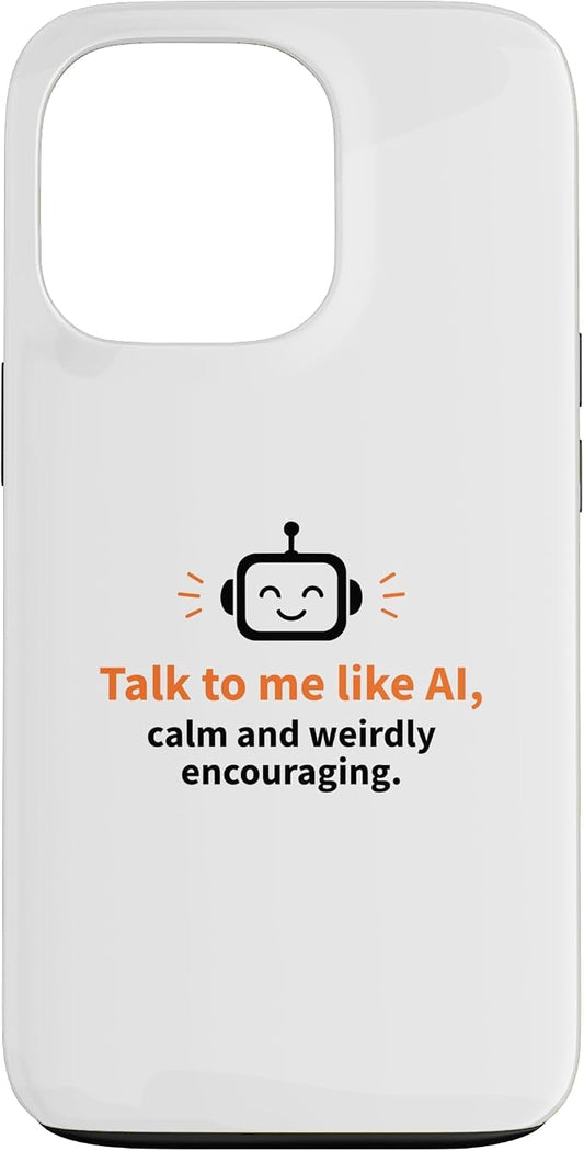 AI Robot Calm Encouraging Tech Support Case for iPhone 13 Pro by Unknown