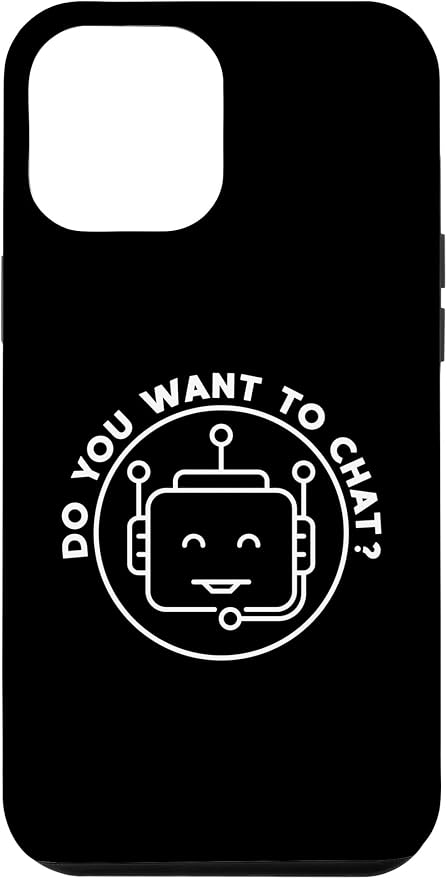 Chatbot - Do You Want To Chat? AI and ML Geek Case for iPhone 12 Pro Max by Unknown