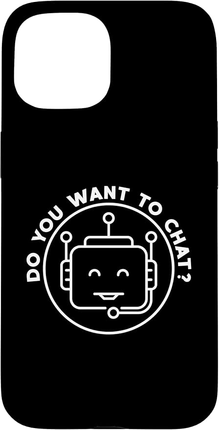 Chatbot - Do You Want To Chat? AI and ML Geek Case for iPhone 15 by Unknown
