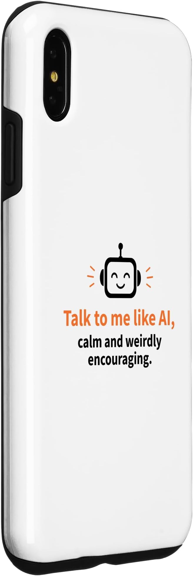 AI Robot Calm Encouraging Tech Support Case for iPhone Xs Max - Image 3