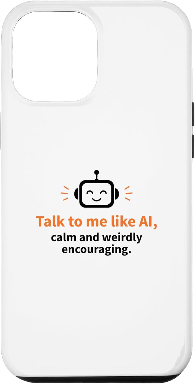 AI Robot Calm Encouraging Tech Support Case for iPhone 12 Pro Max by Unknown