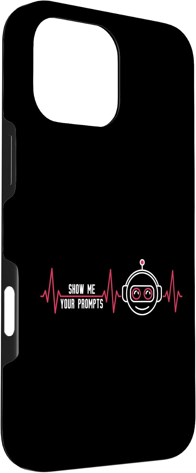 Show Me Your Prompts AI Artificial Intelligence Heartbeat Case for iPhone 16 Pro Max - Image 3