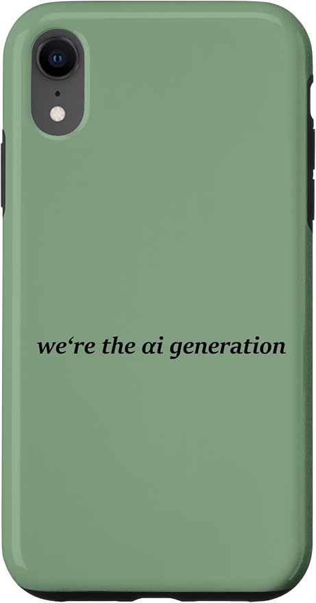 iPhone XR "WE'RE THE AI GENERATION" Clever Gen Alpha Minimal Lettering Case by Unknown