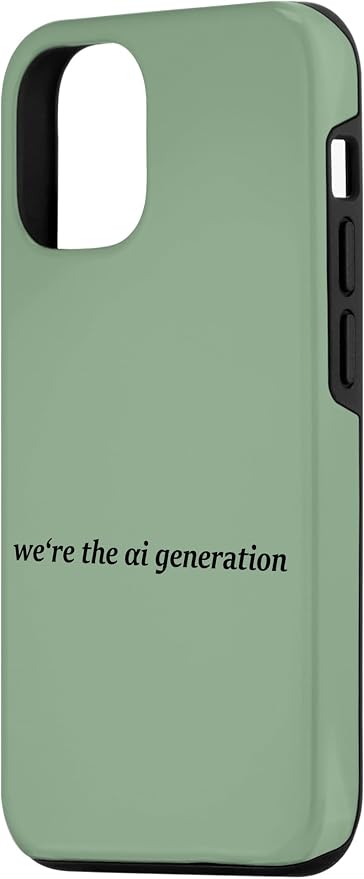 iPhone 13 Pro "WE'RE THE AI GENERATION" Clever Gen Alpha Minimal Lettering Case - Image 2