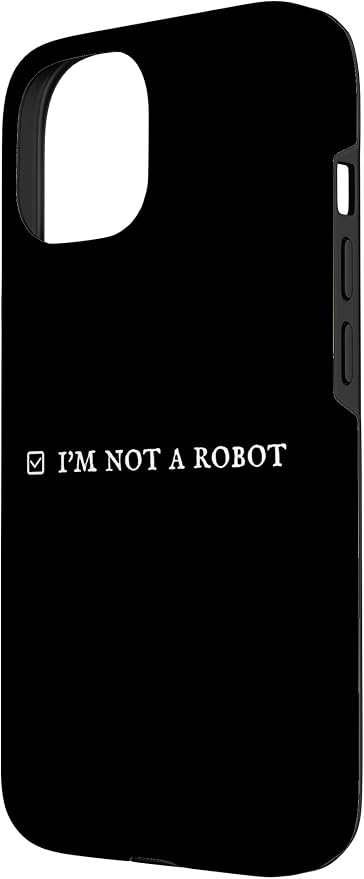 I'm Not a Robot. Prove Human by Captcha Funny Robotics AI Case for iPhone 15 - Image 2