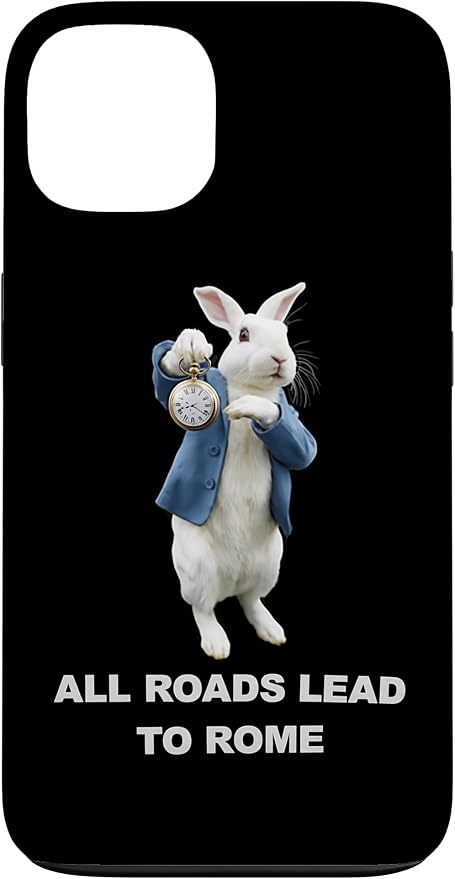 Funny AI Rabbit Meme Tshirt - All Roads Lead to Rome Humor Case for iPhone 13 by Unknown
