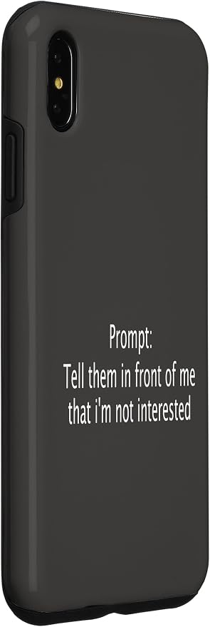 iPhone XS Max Funny Sarcastic Prompt Satirical AI Artificial Intelligence Case - Image 3