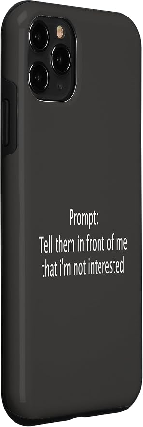 iPhone 11 Pro Funny Sarcastic Prompt Satirical AI Artificial Intelligence Case - Image 3