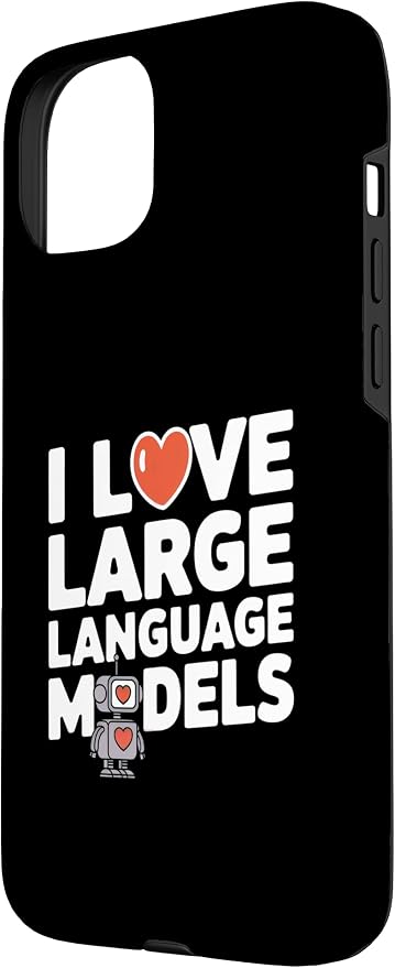 iPhone 15 Plus Funny Robot AI Lover I love large language models LLMs Case - Image 2