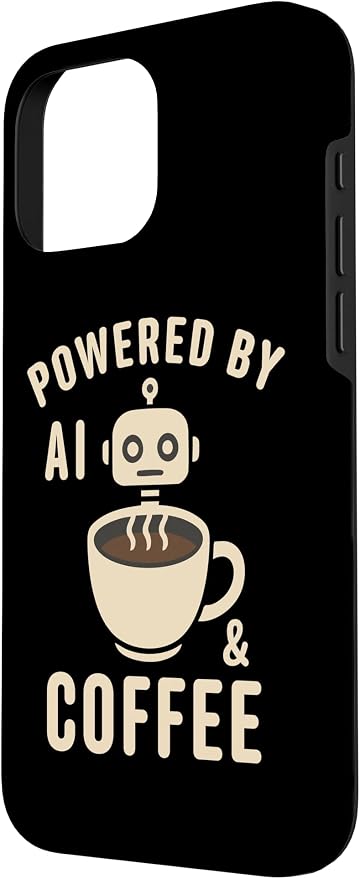 Powered by AI and Coffee Robot Case for iPhone 16 Pro Max - Image 2