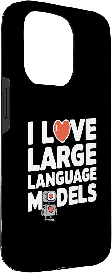iPhone 15 Pro Funny Robot AI Lover I love large language models LLMs Case - Image 3