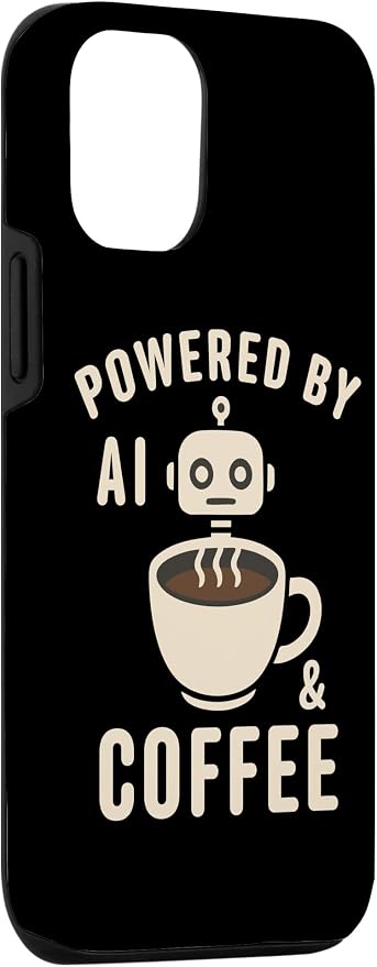 Powered by AI and Coffee Robot Case for iPhone 12/12 Pro - Image 3