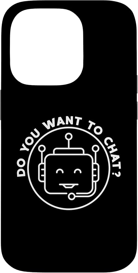 Chatbot - Do You Want To Chat? AI and ML Geek Case for iPhone 14 Pro by Unknown