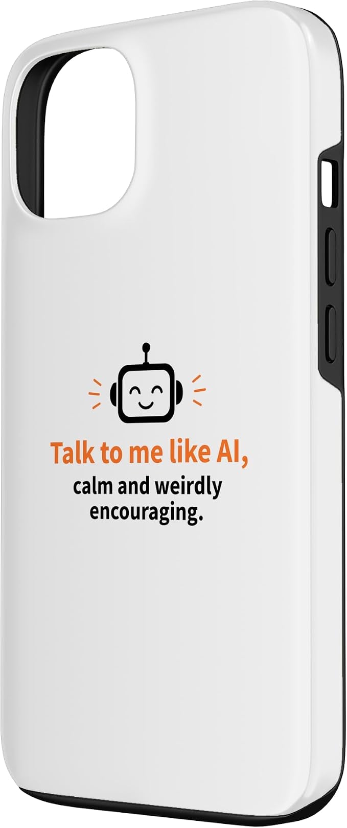 AI Robot Calm Encouraging Tech Support Case for iPhone 13 - Image 2