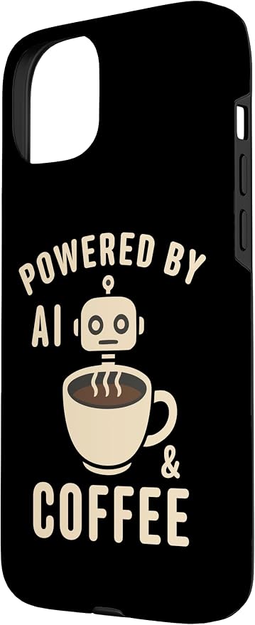 Powered by AI and Coffee Robot Case for iPhone 15 Plus - Image 2