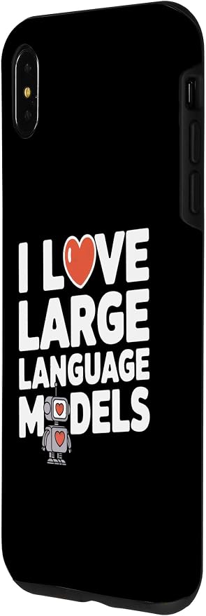 iPhone XS Max Funny Robot AI Lover I love large language models LLMs Case - Image 2
