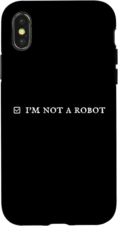 I'm Not a Robot. Prove Human by Captcha Funny Robotics AI Case for iPhone X/XS by Unknown