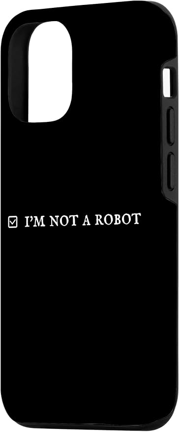 I'm Not a Robot. Prove Human by Captcha Funny Robotics AI Case for iPhone 12/12 Pro - Image 2