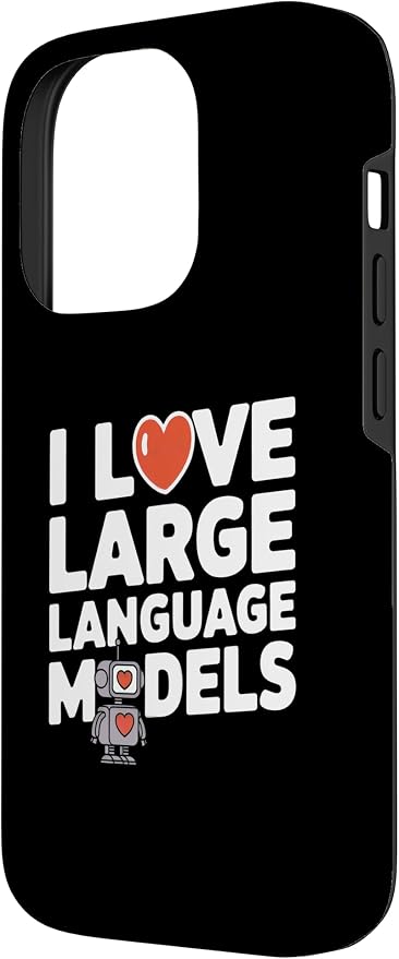 iPhone 14 Pro Funny Robot AI Lover I love large language models LLMs Case - Image 2