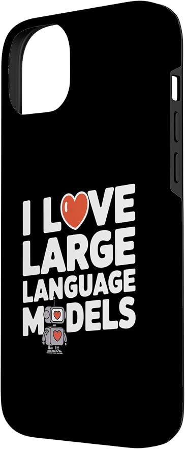 iPhone 14 Plus Funny Robot AI Lover I love large language models LLMs Case - Image 2